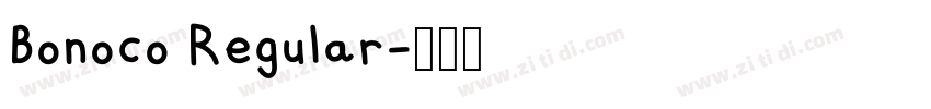 Bonoco Regular字体转换